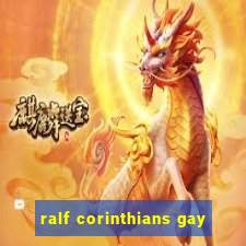 ralf corinthians gay